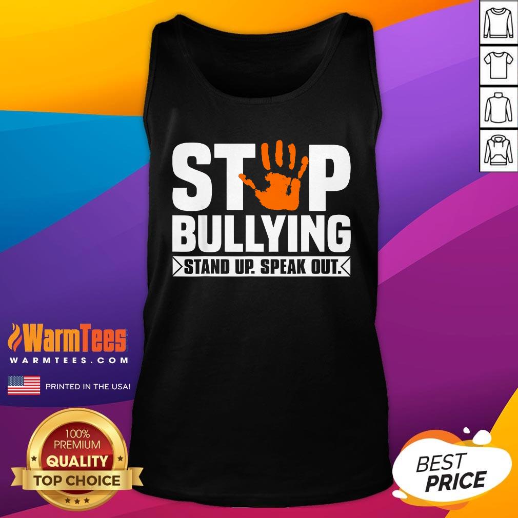 Top Stop Bullying Orange Stand Up Speak Out Unity Day T-Shirt - Image 5