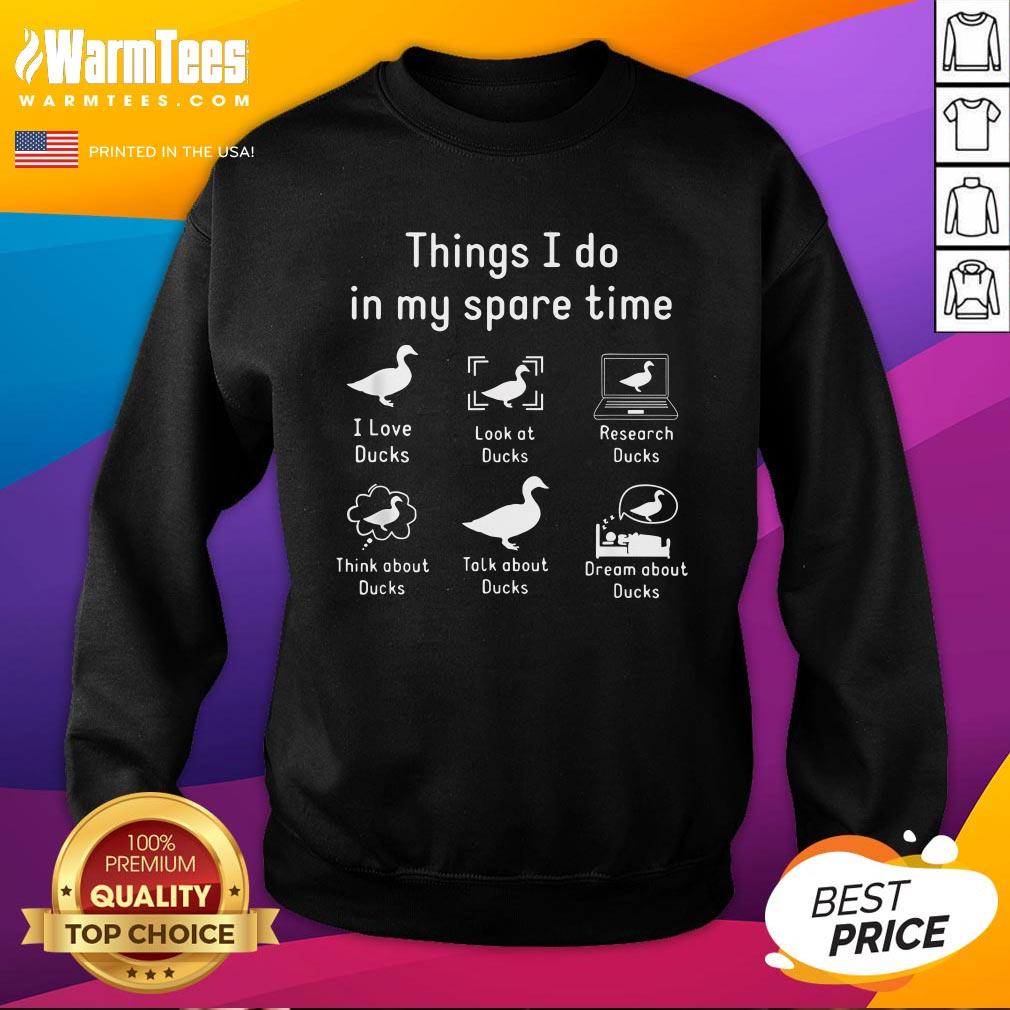 Top Things I Do In My Spare Time Duck T-Shirt - Image 4