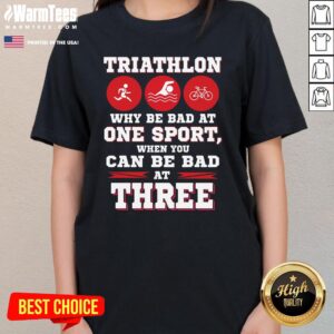 Alternative view of Top Three Sports One Race The Challenge Of A Triathlete's Life T-Shirt