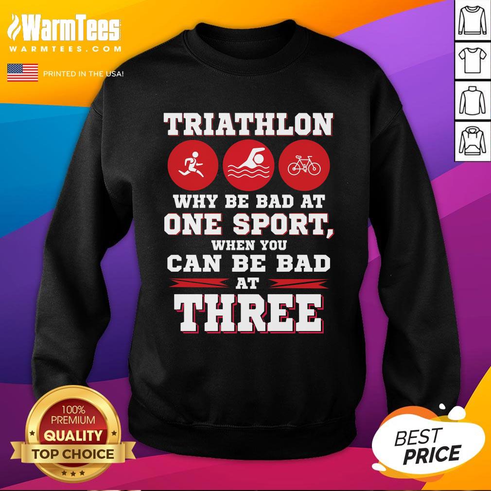 Top Three Sports One Race The Challenge Of A Triathlete's Life T-Shirt - Image 4