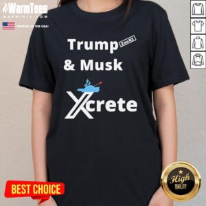 Alternative view of Top Trump And Musk Xcrete Mad Elon Maga Twit T-Shirt