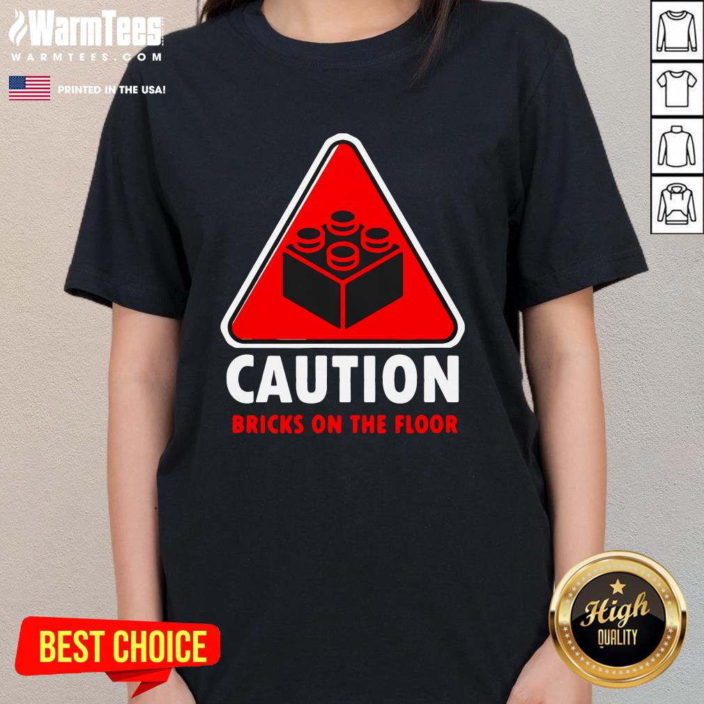 Top Warning Caution Building Blocks Bricks On Floor T-Shirt - Image 2