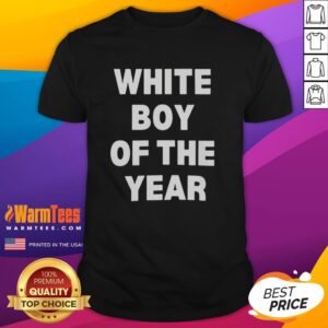 Top White Boy Of The Year 2025 T-Shirt