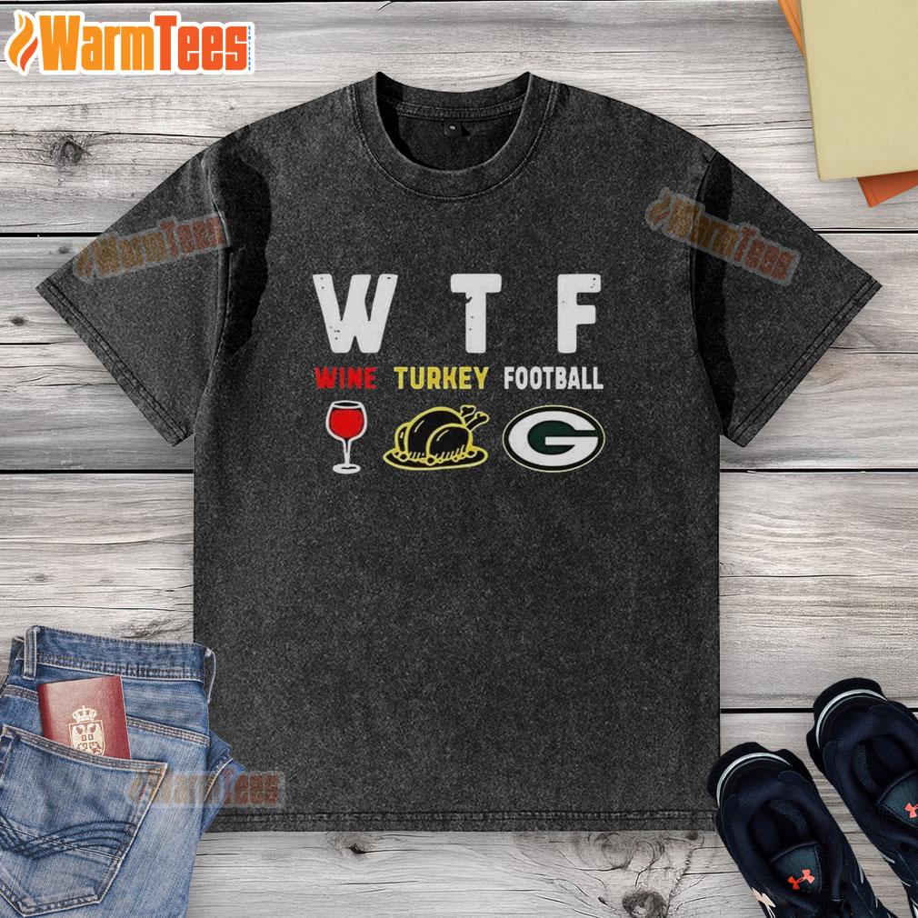 Top Wine Turkey Green Bay Packers Football Thanksgiving T-Shirt - Image 6