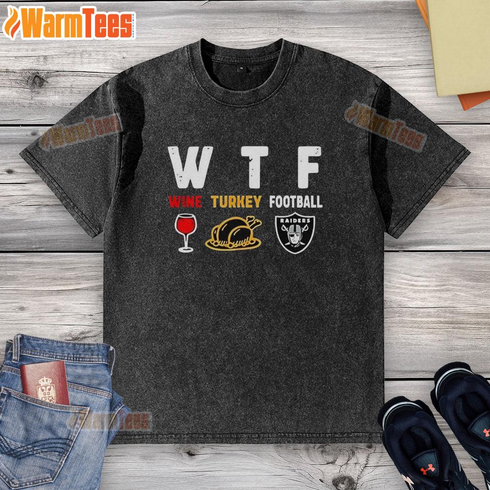 Top Wine Turkey Las Vegas Raiders Football Thanksgiving T-Shirt - Image 6