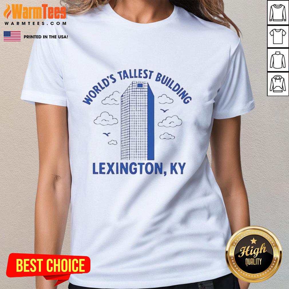 Top World's Tallest Building Lexington T-Shirt - Image 3