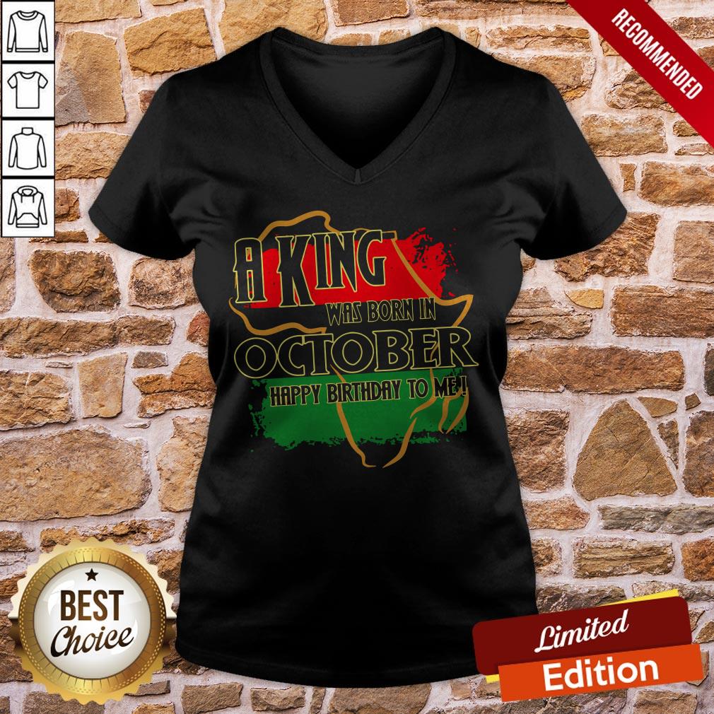 A King Was Born In October Happy Birthday To Me Shirt - Image 2