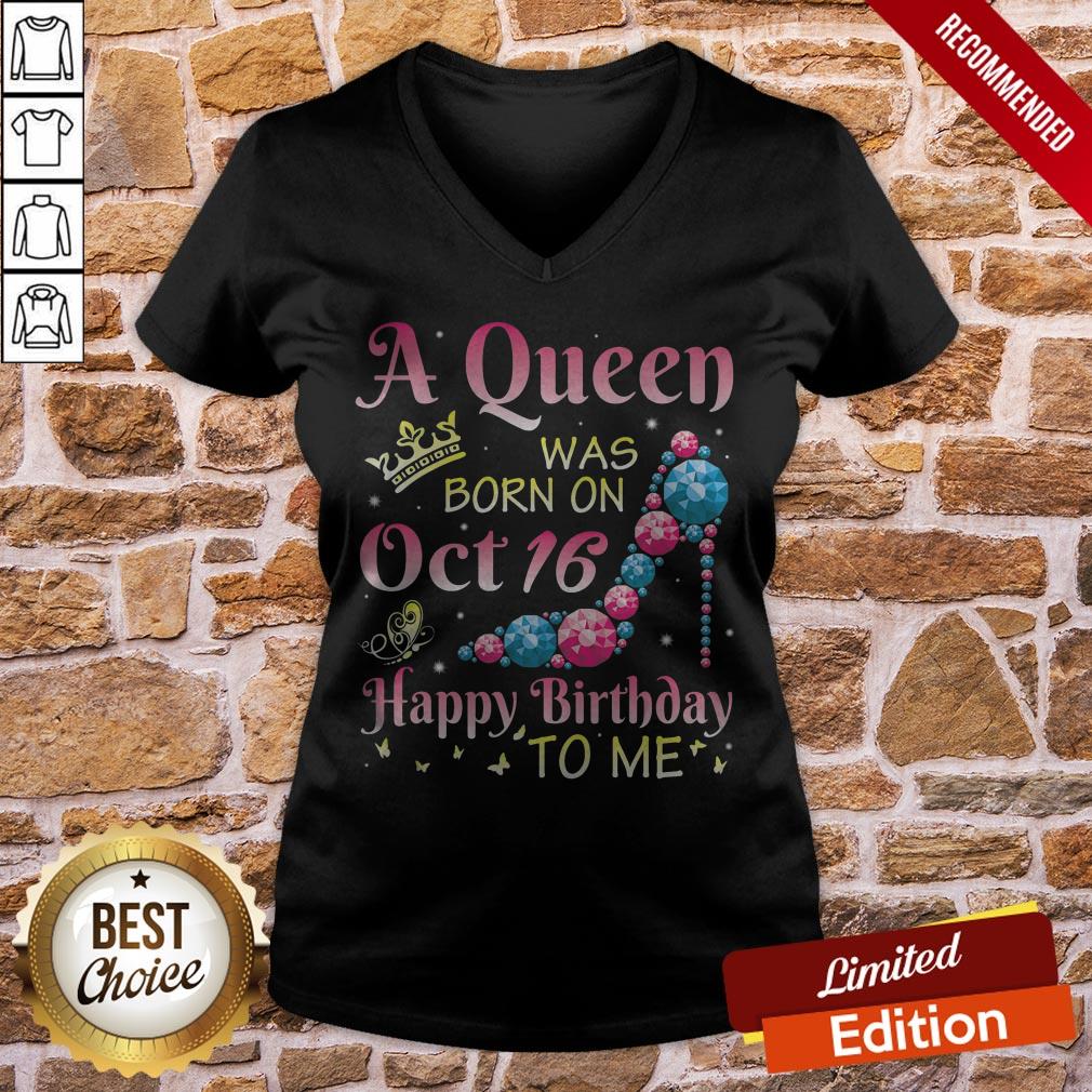 A Queen Was Born On October 16 Happy Birthday Me You Mommy Shirt - Image 2
