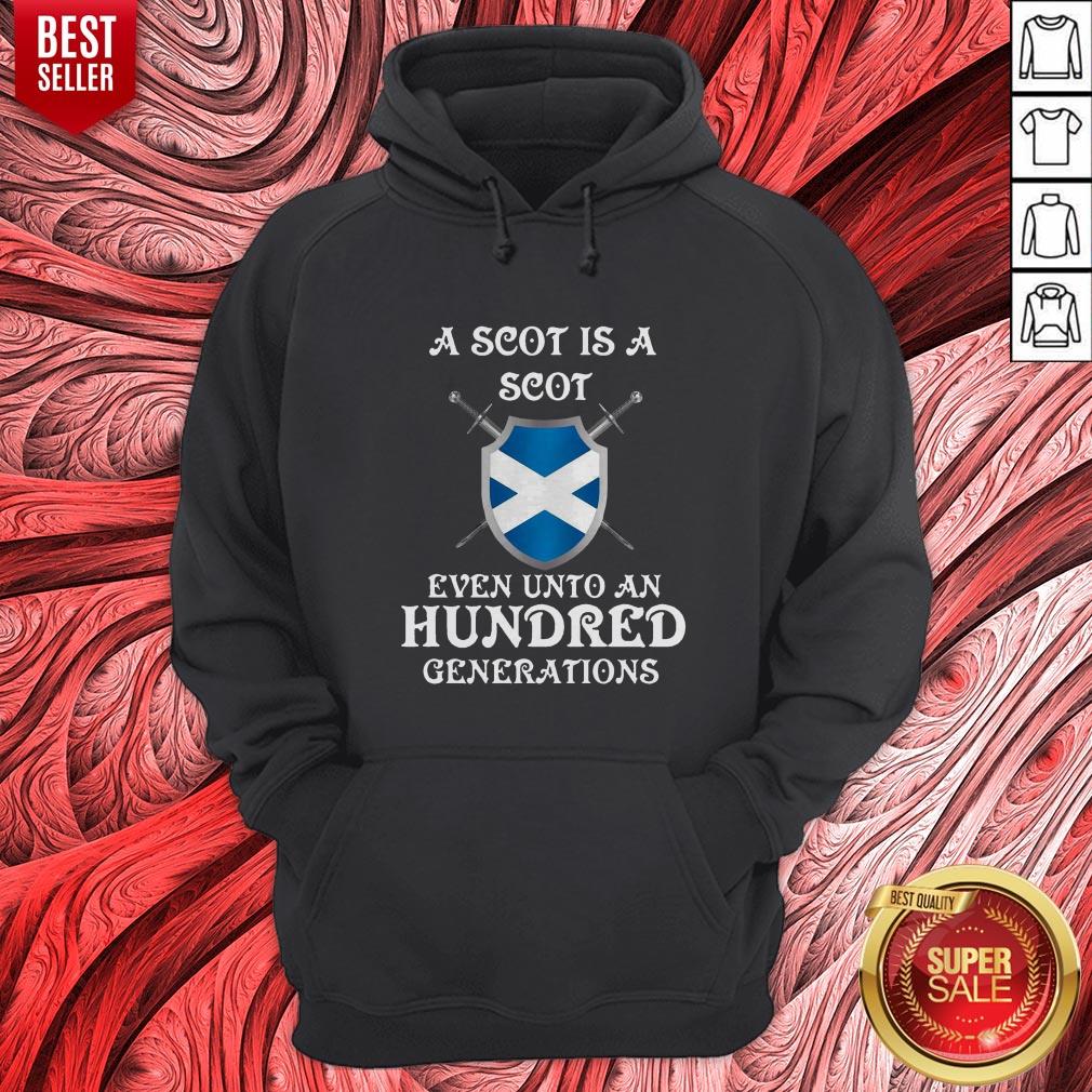 A Scot Is A Scot Even Unto An Hundred Generations Shirt - Image 3