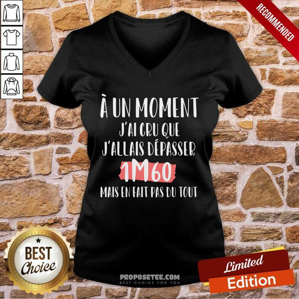 A Un Moment Jai Cru Que Shirt - Image 3