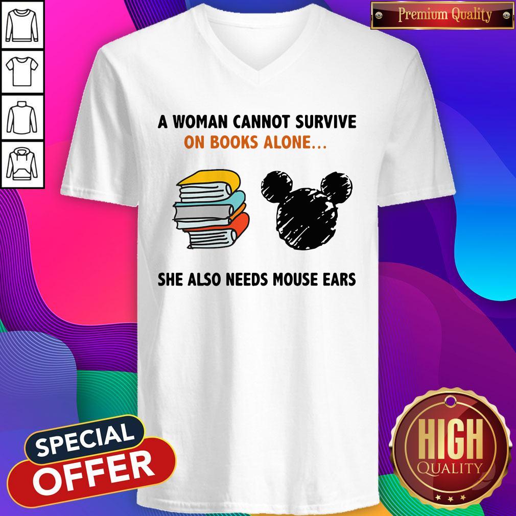 A Woman Cannot Survive On Books Alone She Also Needs Mouse Ears Shirt - Image 2