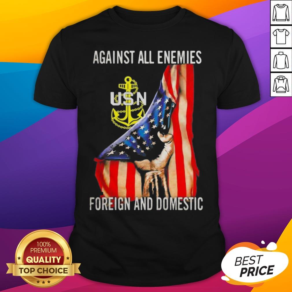 Against All Enemies Foreign And Domestic American Flag Independence Day Shirt