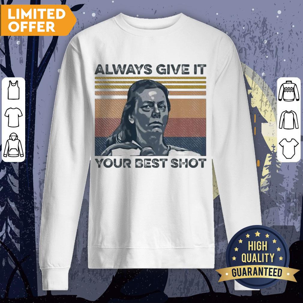 Aileen Wuornos Always Give It Your Best Shot Vintage Shirt - Image 4