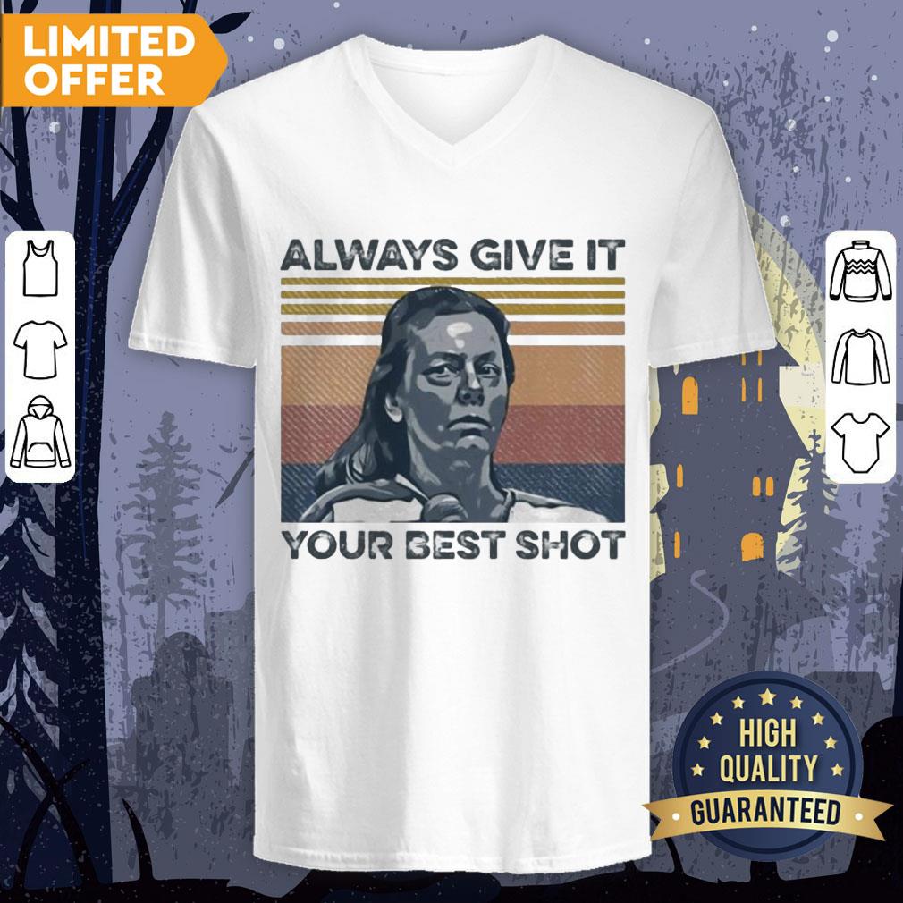 Aileen Wuornos Always Give It Your Best Shot Vintage Shirt - Image 3