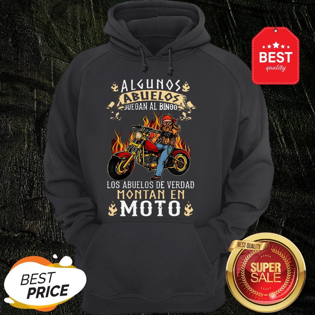 Algunos Abuelos Juegan Al Bingo Los Abuelos De Verdad Montan En Moto Shirt - Image 5