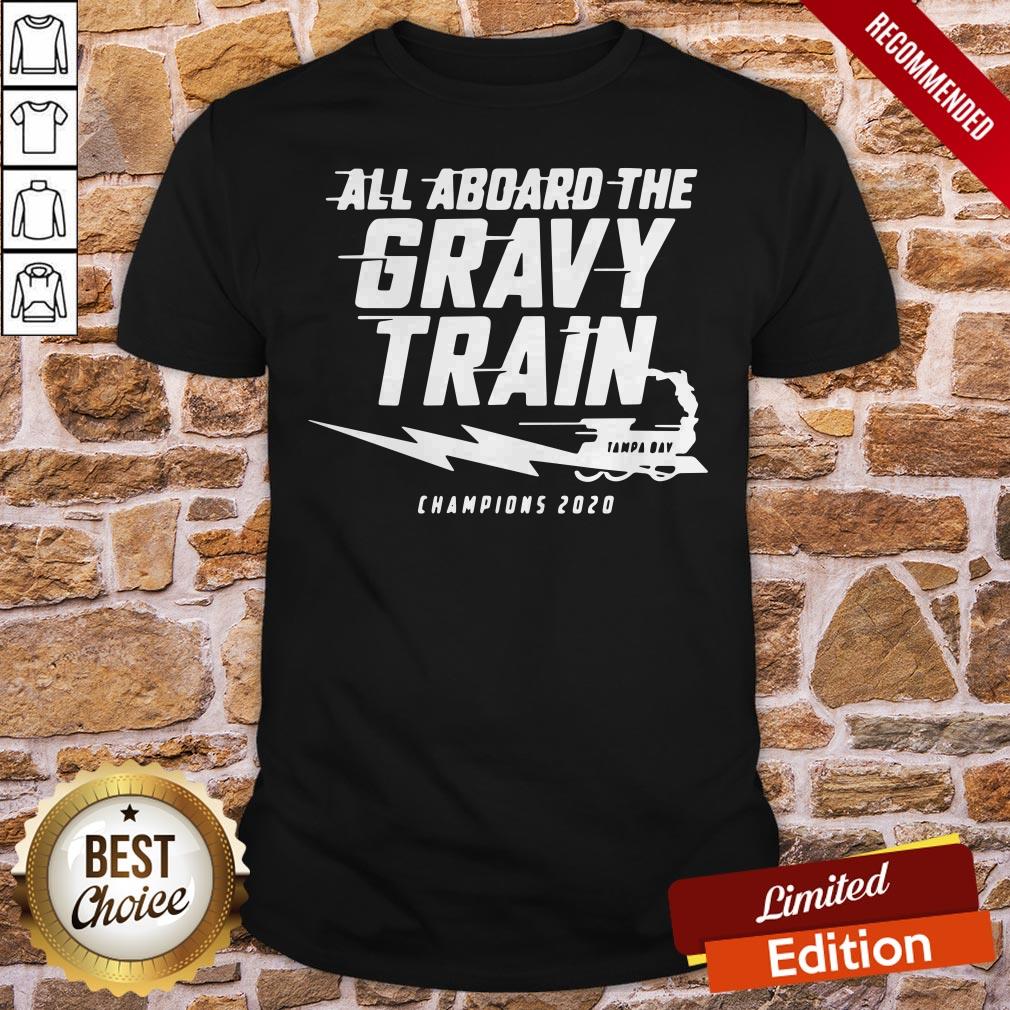 All Aboard The Gravy Train Tampa Bay Champions 2020 Shirt