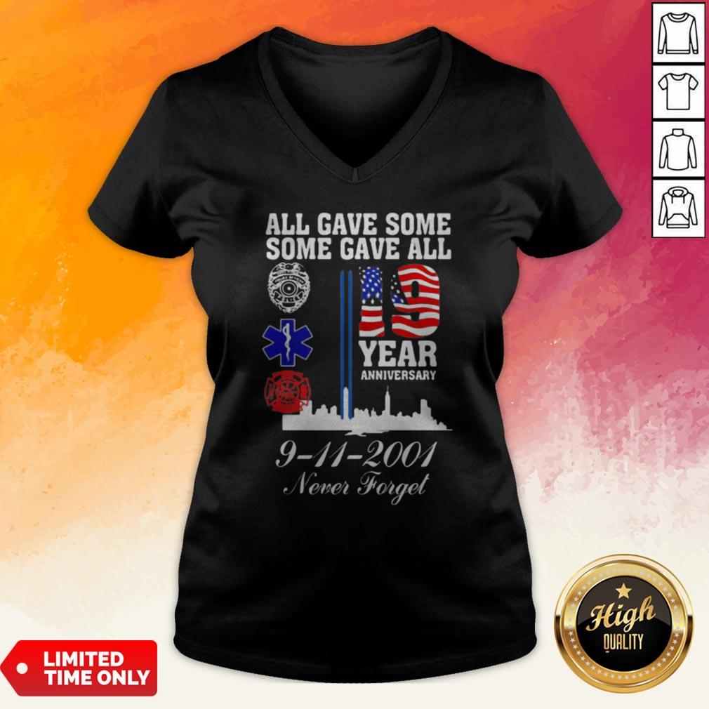 All Gave Some Some Gave All 19 Year Anniversary 9 11 2001 Never Forget Shirt - Image 5