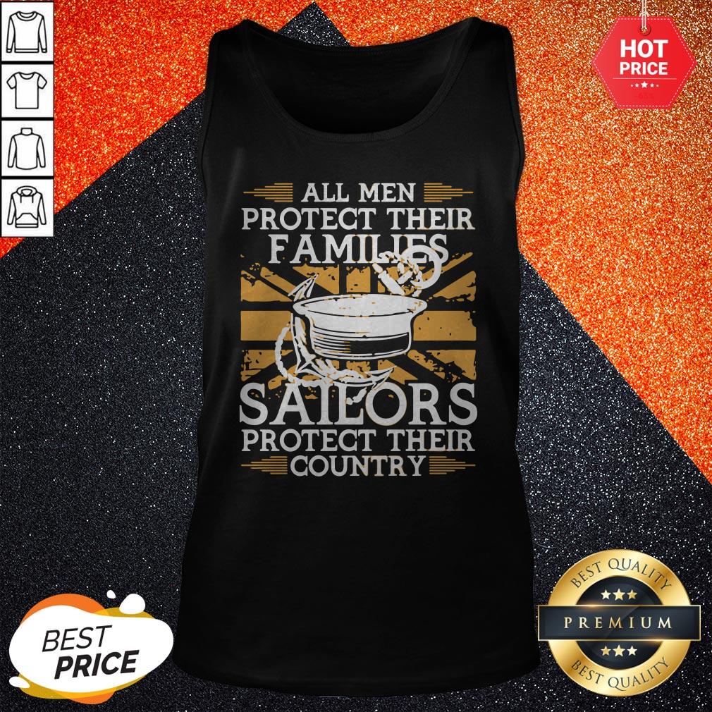 All Men Protect Their Families Sailors Protect Their Country Shirt - Image 3