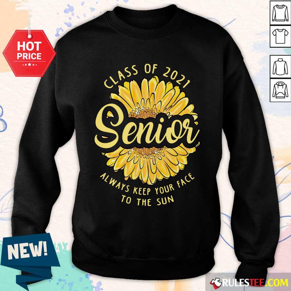 Amused Class Of 2021 Senior The Sun Shirt - Image 4