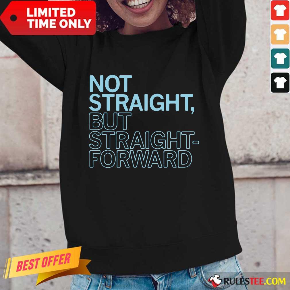 Amused Straight But Straight Forward Shirt - Image 5
