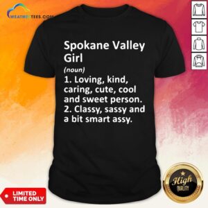Another Spokane Valley Girl Wa Washington Shirt