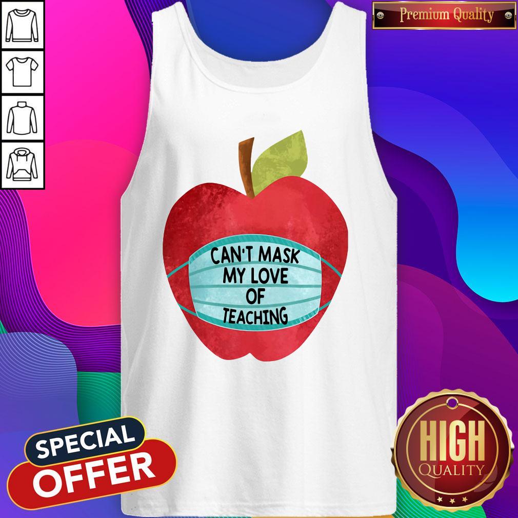 Apple Can’t Mask My Love Of Teaching Shirt - Image 3