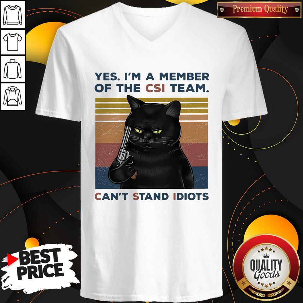Attractive Black Cat Yes I A Member Of The Csi Team Cant Stand Idiots Vintage Retro Shirt - Image 2