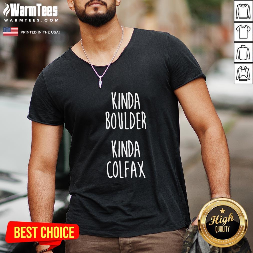 Attractive Kinda Boulder Kinda Colfax Shirt - Image 2
