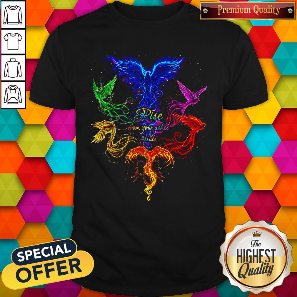 Attractive Rise From Your Ashes Shirt