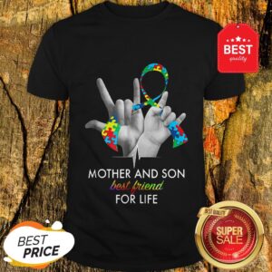 Autism Awareness Mother And Son Best Friends For Life Shirt