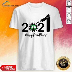 Awesome 2021 Coronavirus #Registered Nurse Shirt