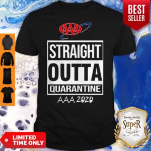 Awesome AAA Straight Outta Quarantine AAA 2020 Shirt