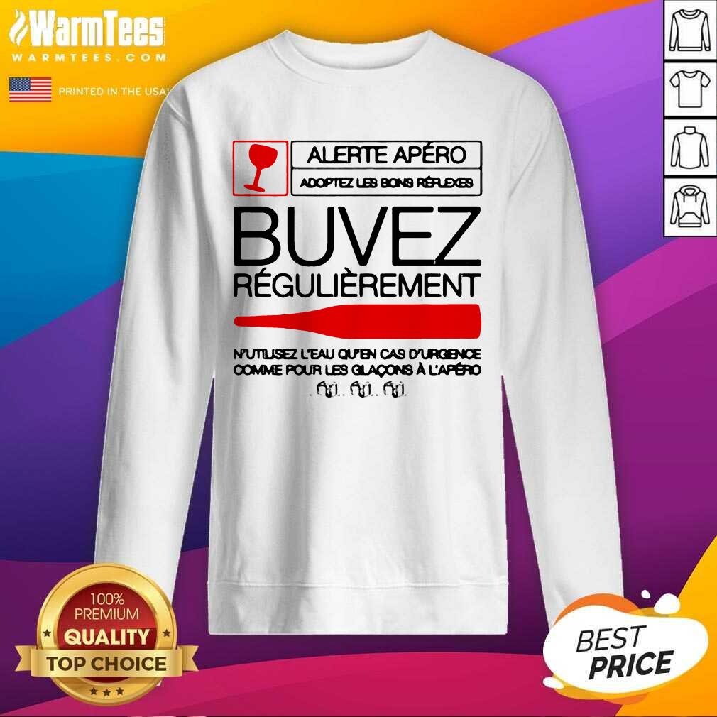 Awesome Alerite Apéro Buvez RéGulièrêmnt Shirt - Image 3
