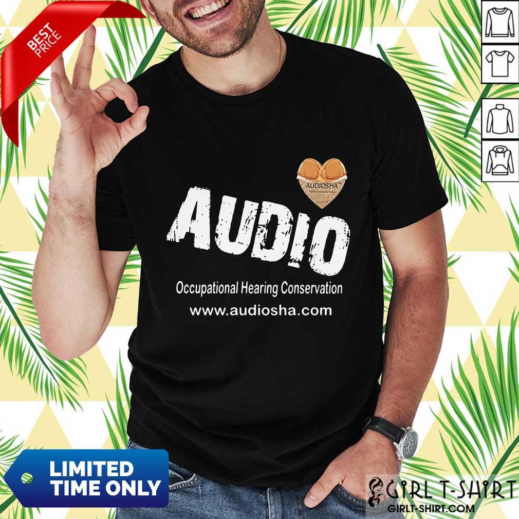 Awesome Audio Occupational Hearing Shirt