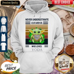 Alternative view of Awesome Baby Yoda Hug Olive Garden Never Underestimate A Olive Garden Girl Who Loves Yoda Shirt