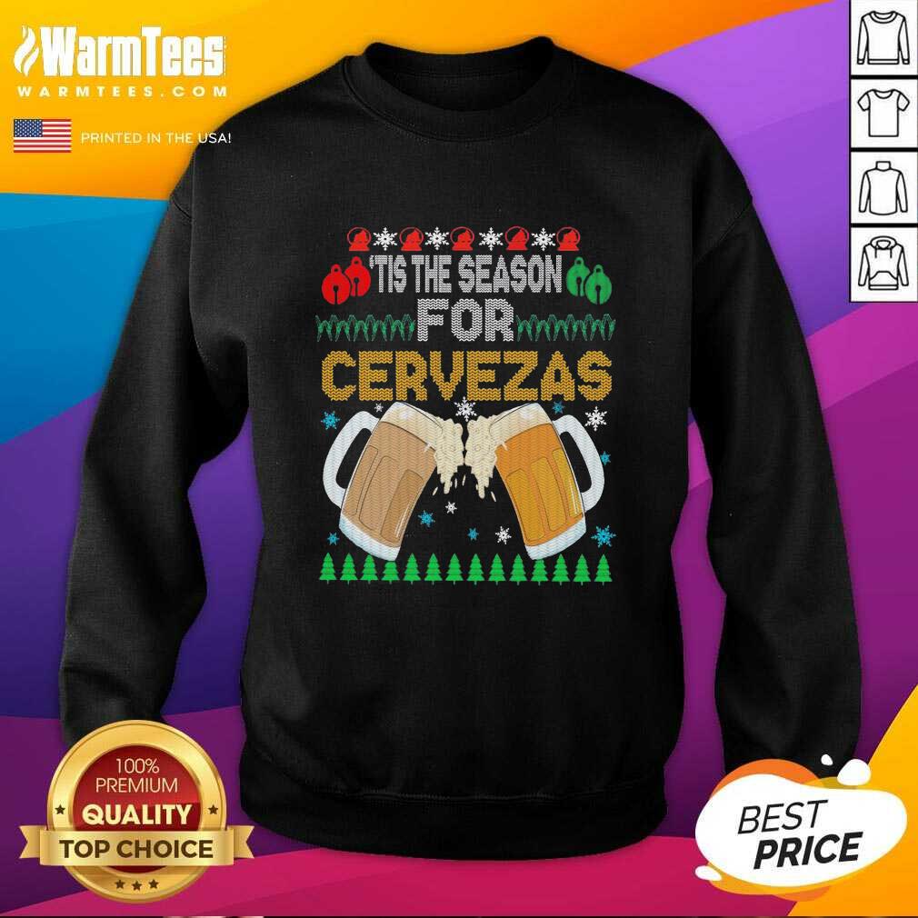 Awesome Beer Tis The Season For Cervezas Ugly Christmas Flag Shirt - Image 3