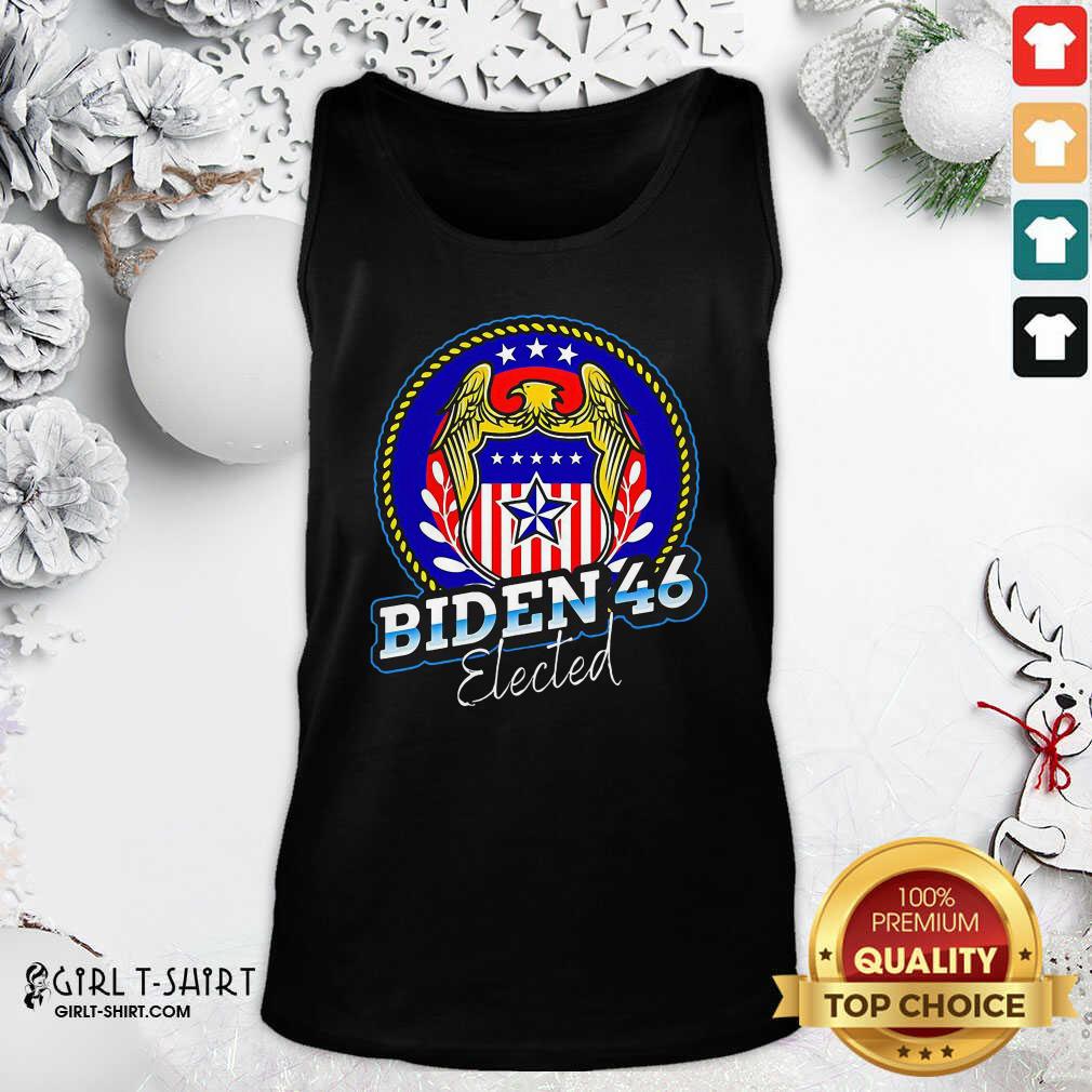 Awesome Biden 46 Elected 46Th President Shirt - Image 3