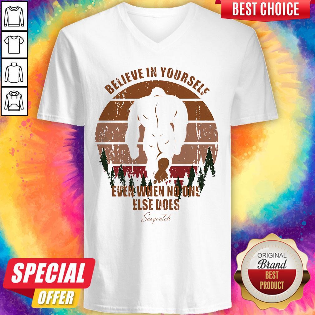 Awesome Bigfoot Believe In Yourself Even When No One Else Does Sasquatch Vintage Retro Shirt - Image 3