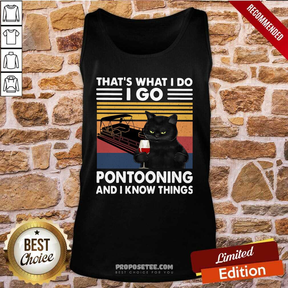 Awesome Black Cat That’s What I Do I Go Pontooning And I Know Things Vintage Shirt - Image 3