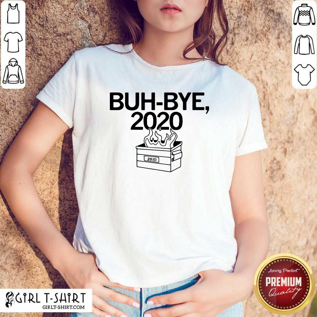 Awesome Buh Bye 2020 Shirt