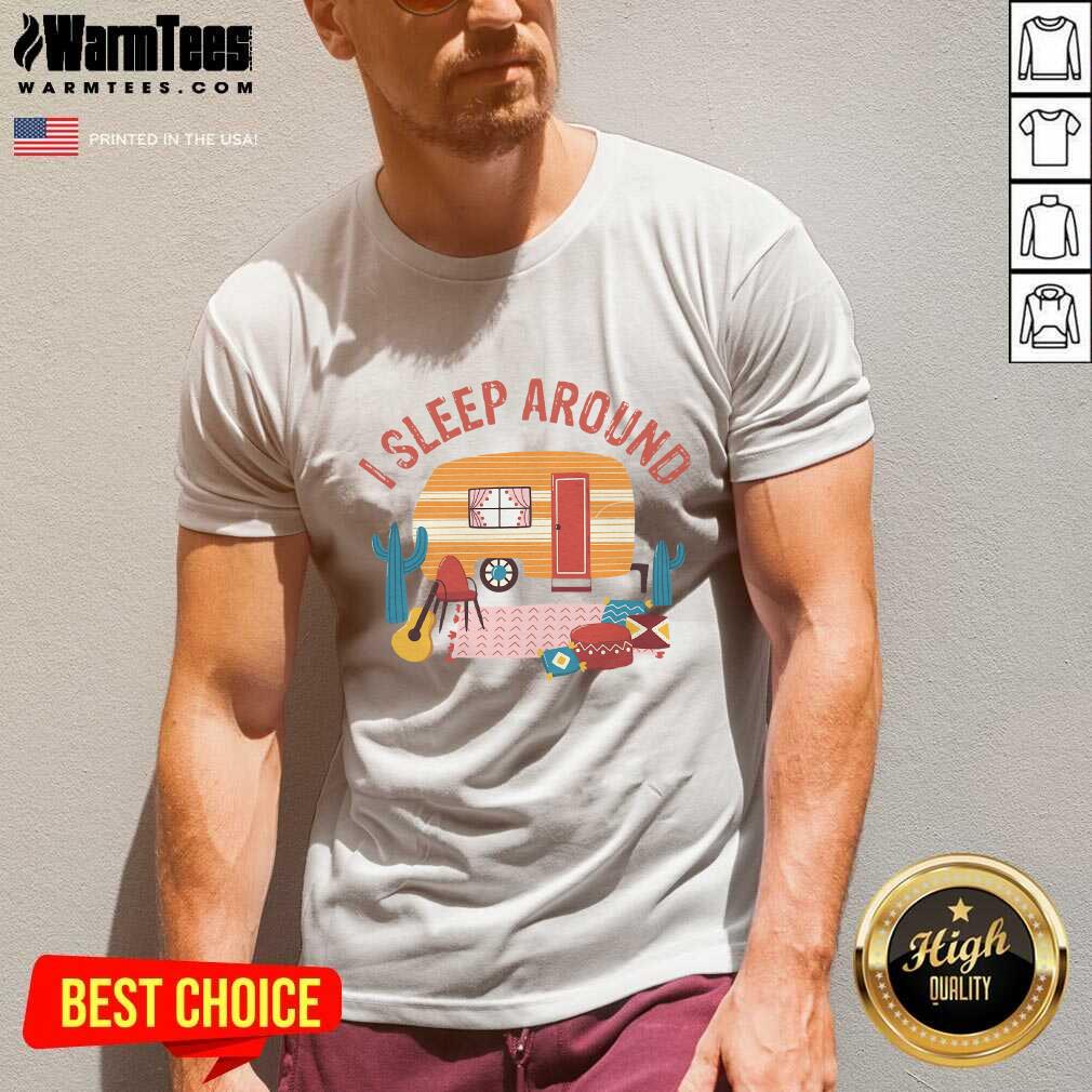 Awesome Camping I Sleep Around Shirt - Image 5