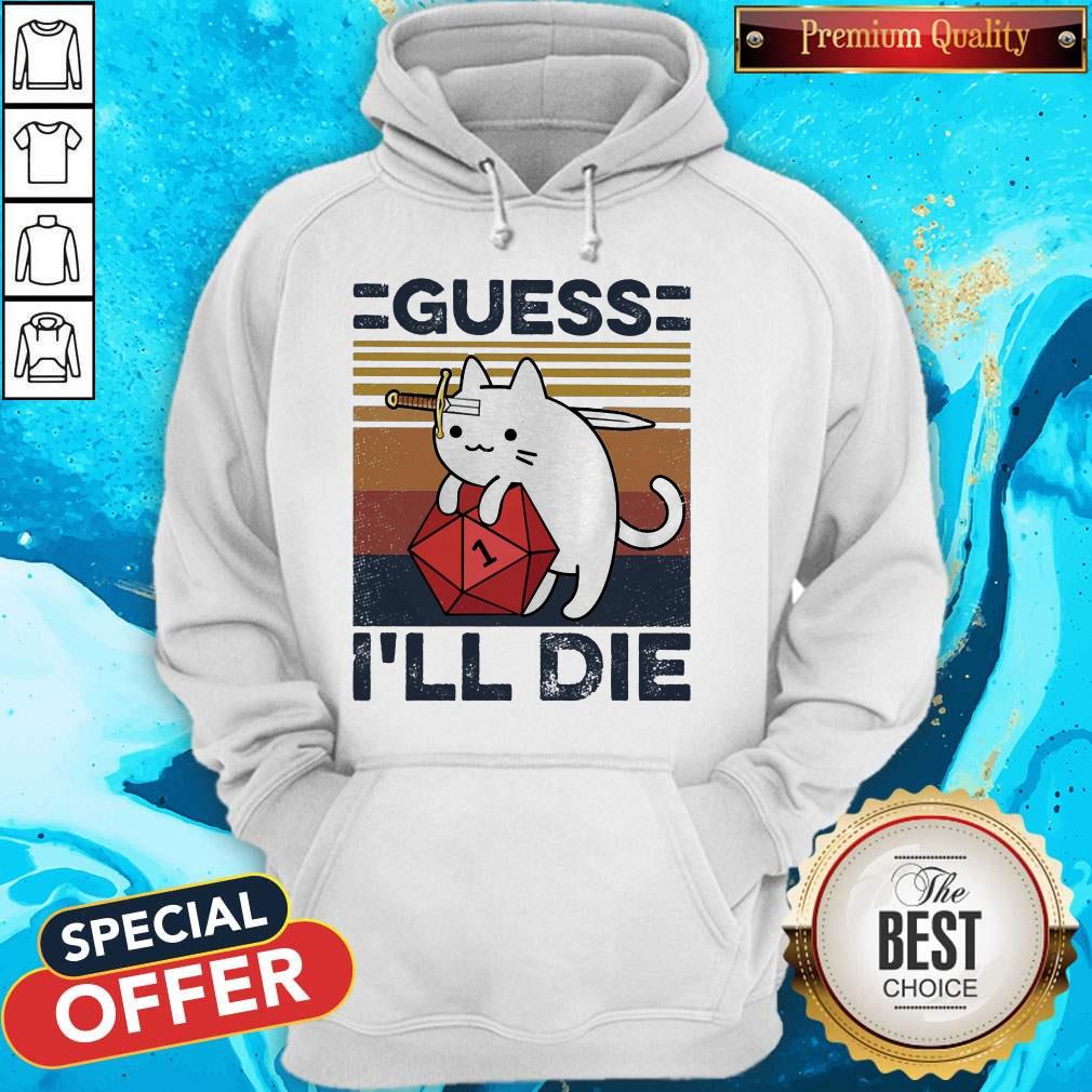 Awesome Cat Guess I’ll Die Vintage Shirt - Image 5