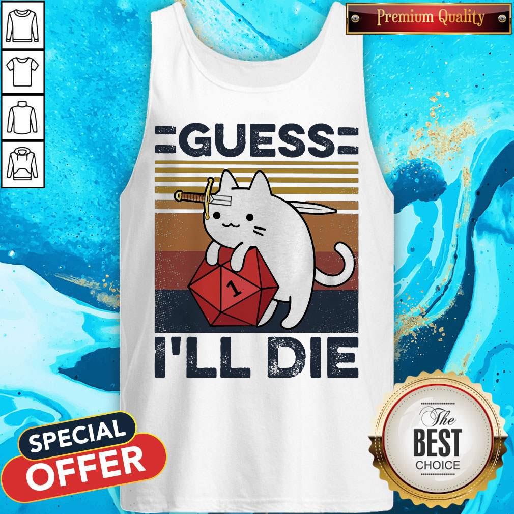 Awesome Cat Guess I’ll Die Vintage Shirt - Image 3