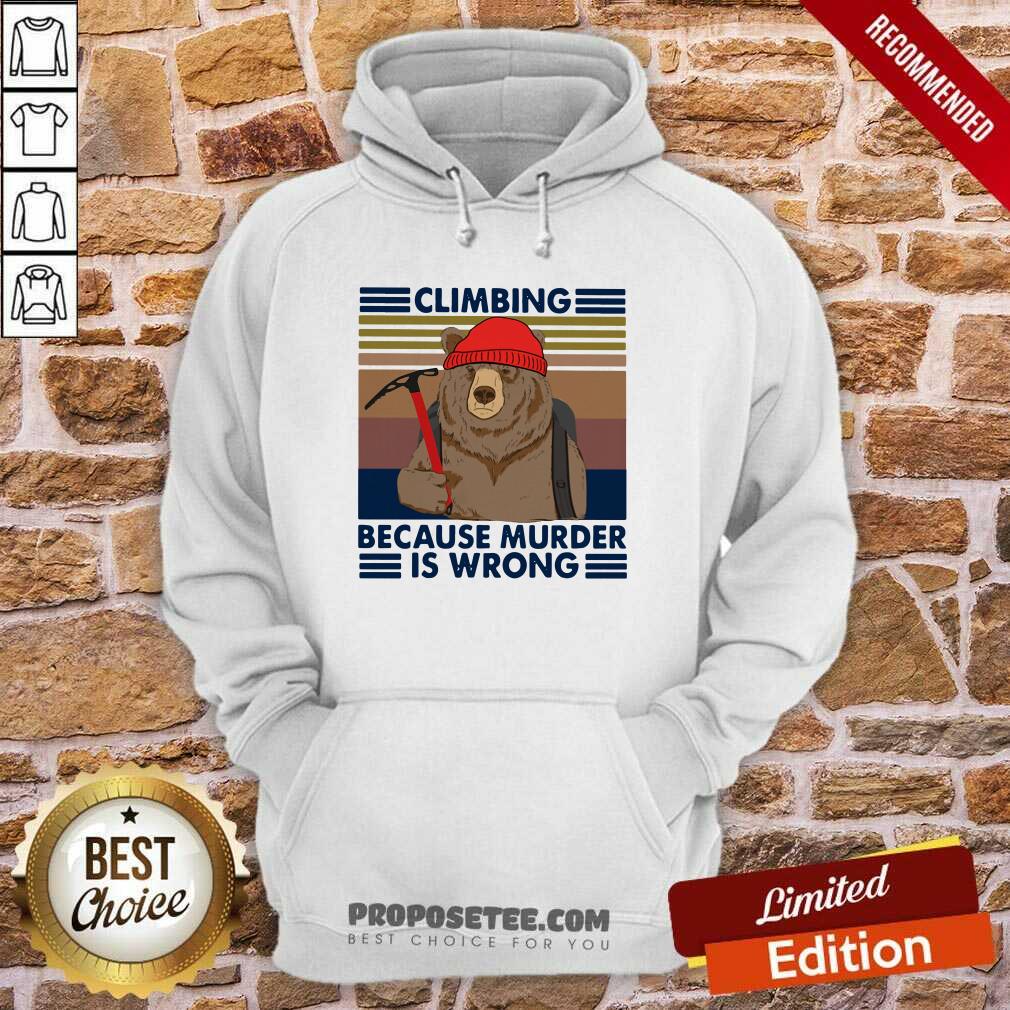Awesome Climbing Because Murder Is Wrong Bear Vintage Shirt - Image 5