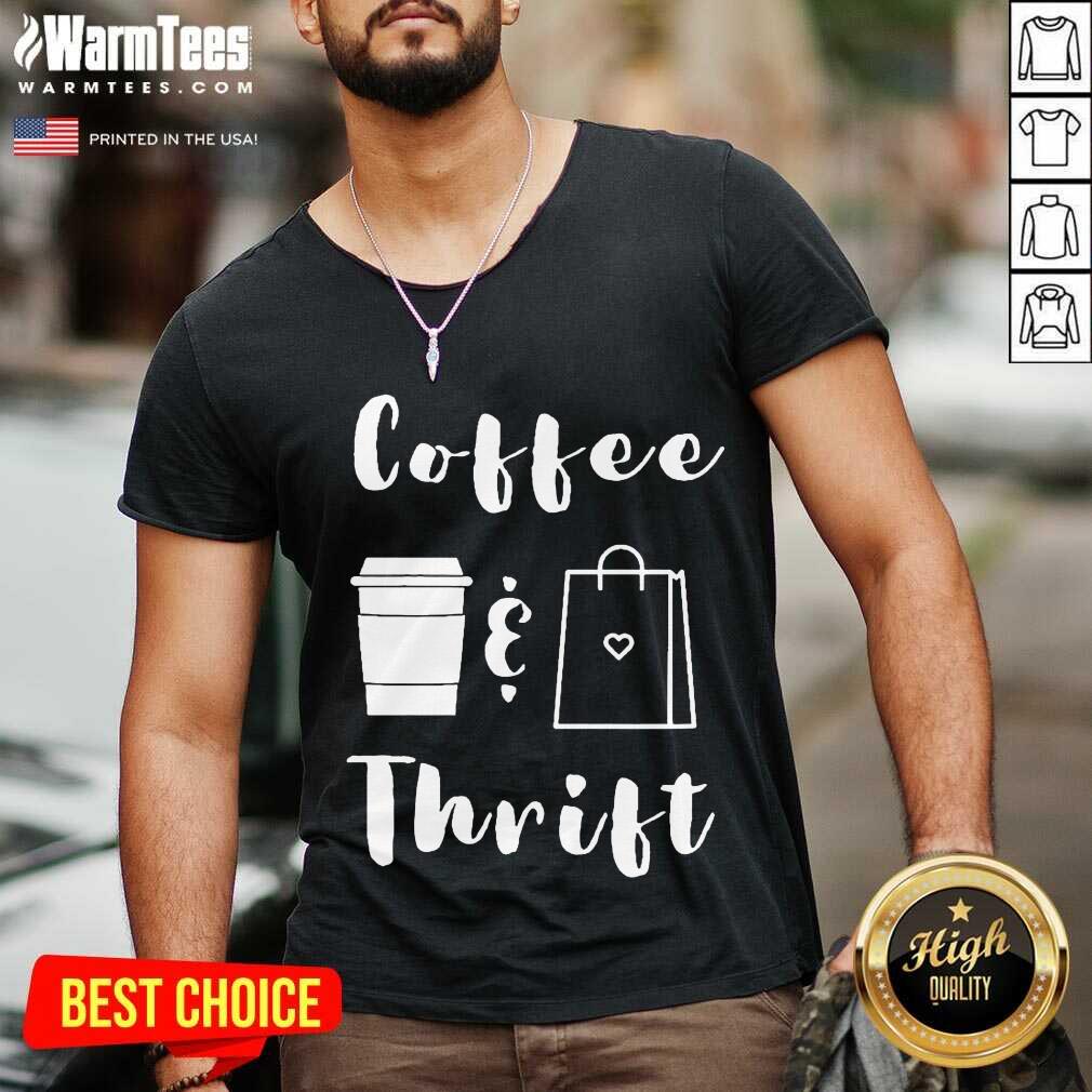 Awesome Coffee And Thrift Novelty Shirt - Image 5