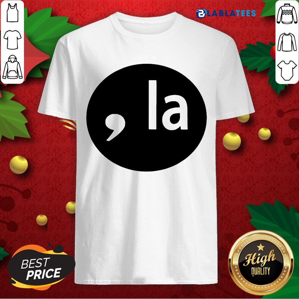 Awesome Comma- La 2020 Shirt