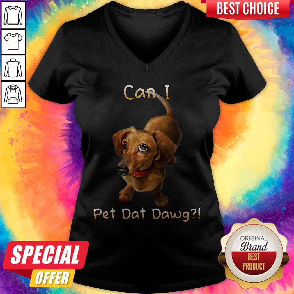 Awesome Dachshund Can I Pet Dat Dawg Shirt - Image 2