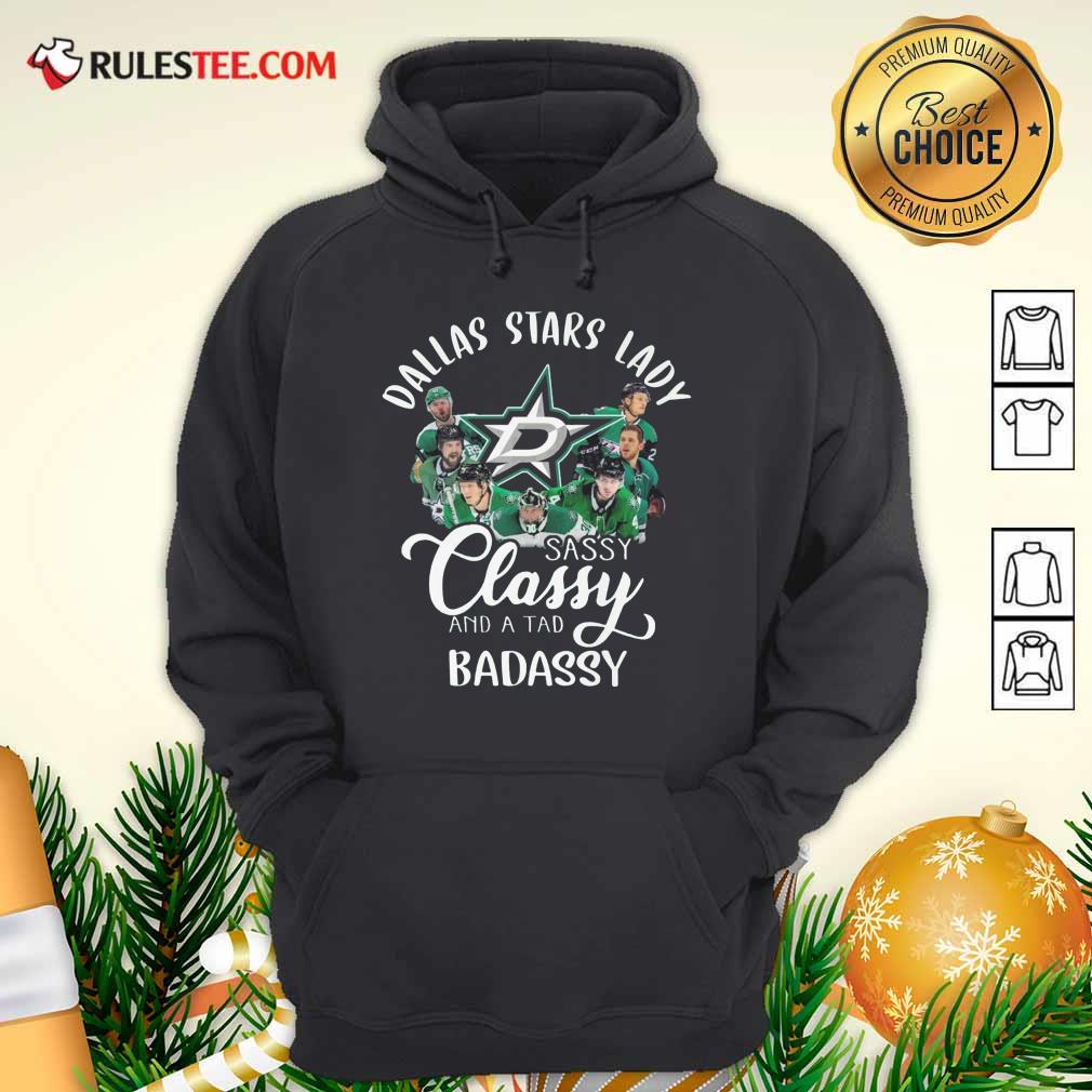 Awesome Dallas Stars Lady Sassy Classy And A Tad Badassy Shirt - Image 2