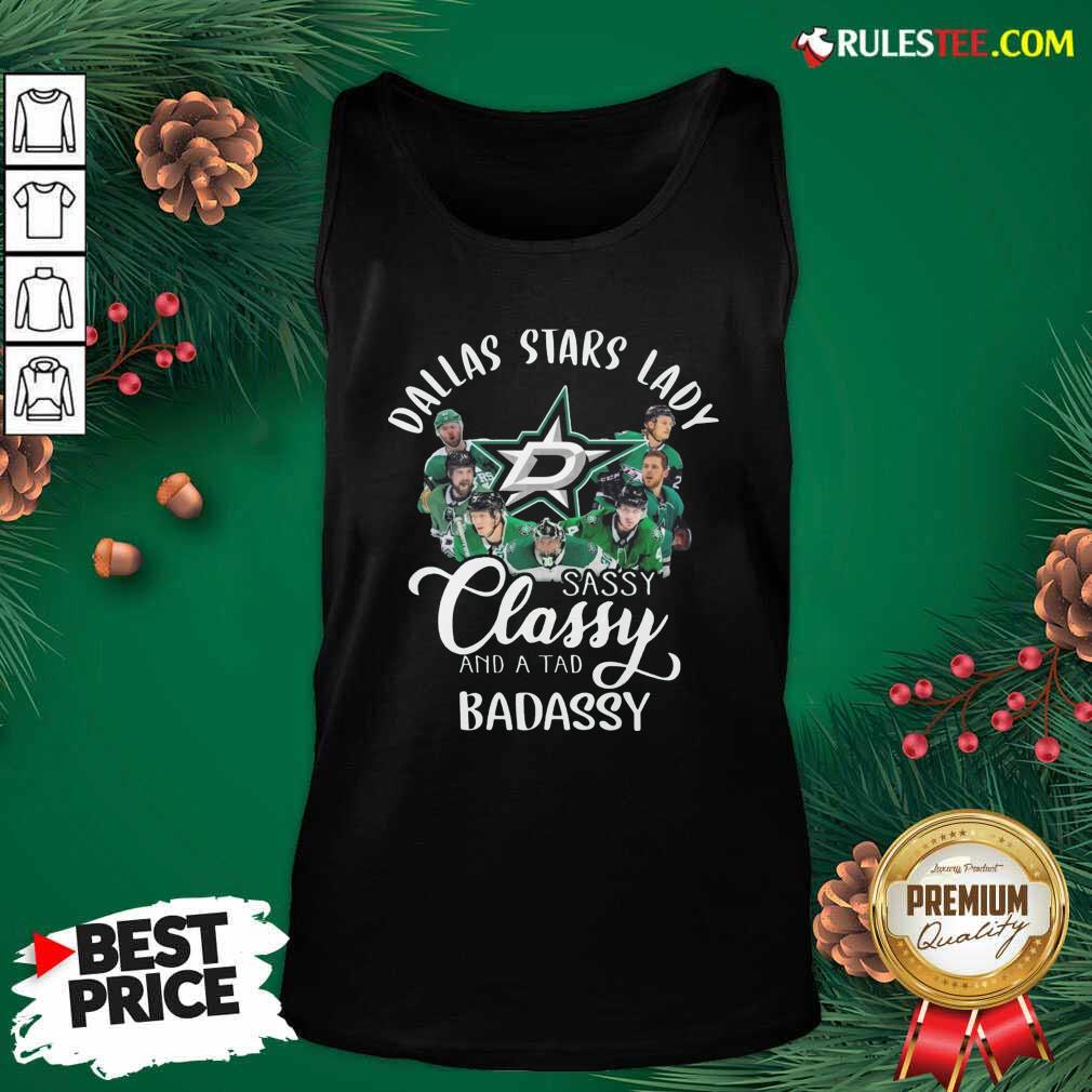 Awesome Dallas Stars Lady Sassy Classy And A Tad Badassy Shirt - Image 4