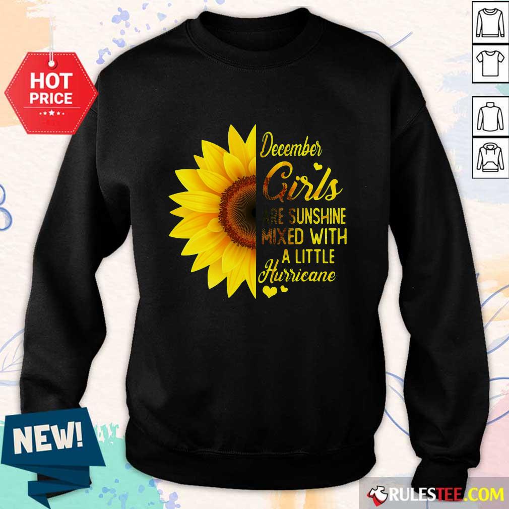 Awesome December Girls Are Sunshine Mixed Hurricane Sunflower Shirt - Image 5